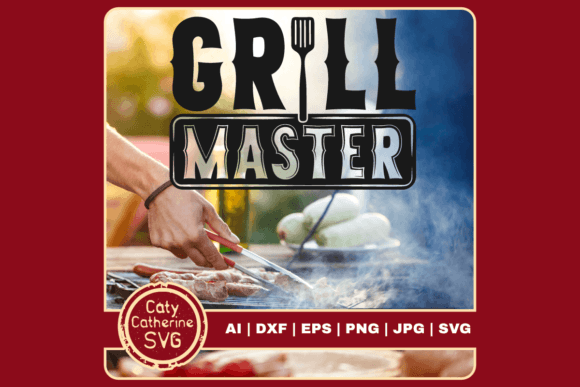 Download Grill Master BBQ Father's Day SVG - Premium Resources